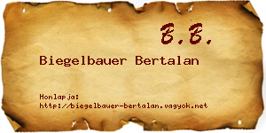 Biegelbauer Bertalan névjegykártya